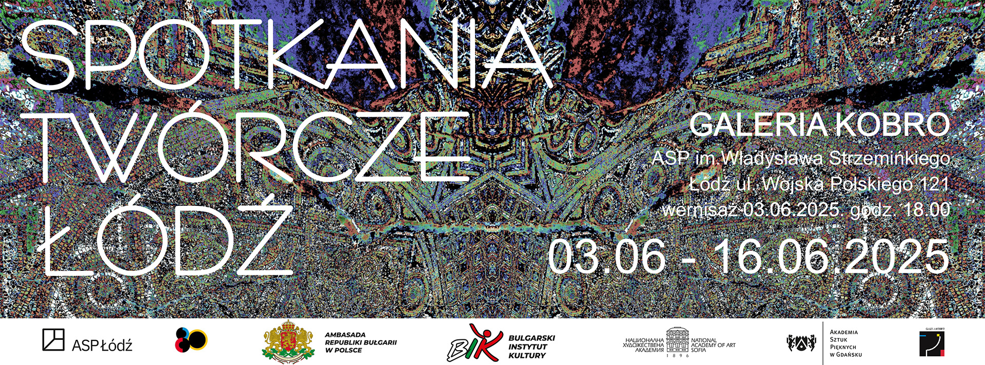 Baner wystawy Spotkania twórcze. Łódź