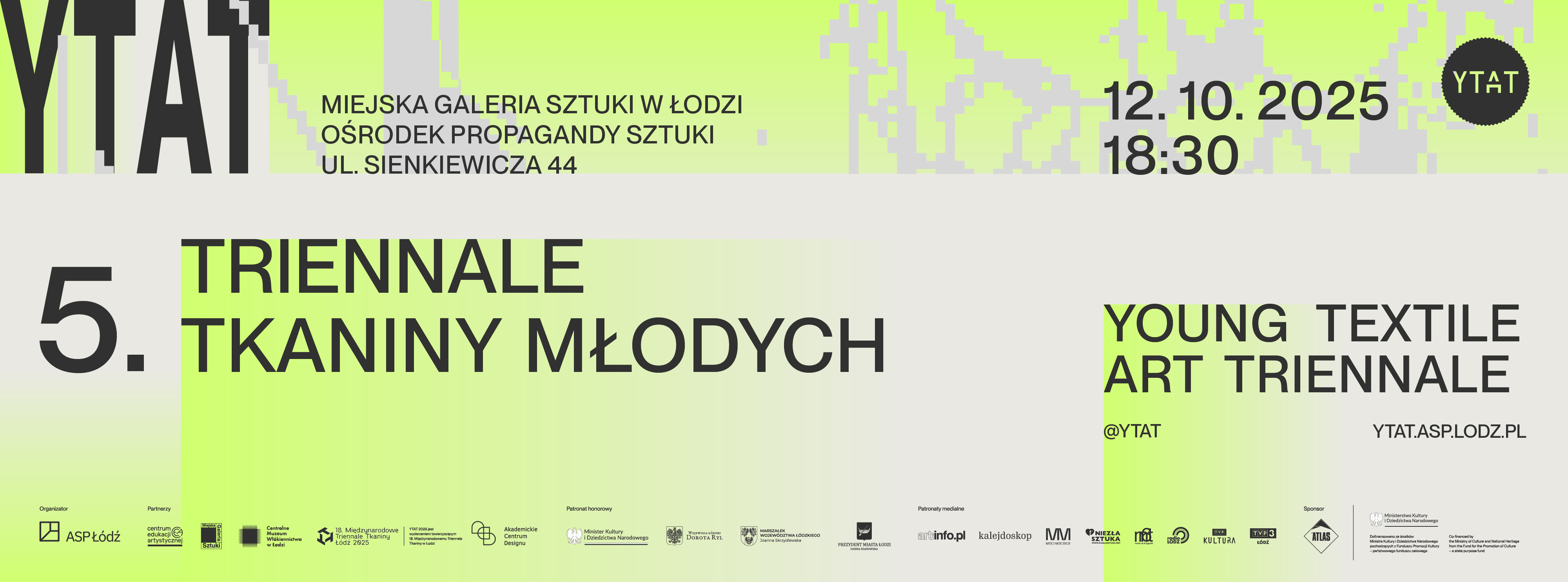 Baner Wystawy 5. Triennale Tkaniny Młodych YTAT – Łódź 2025