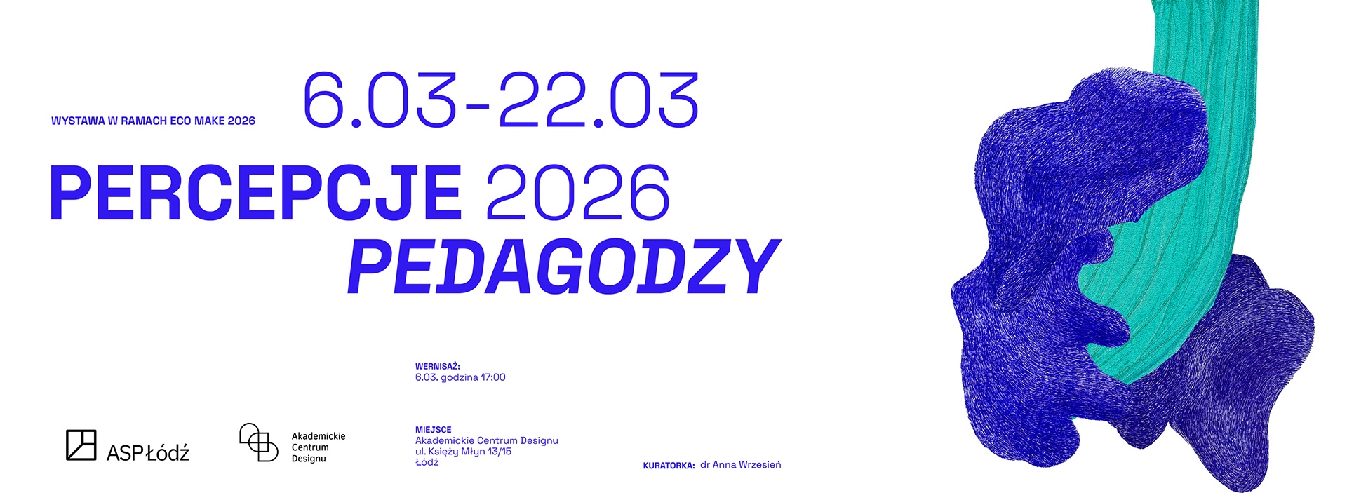 Baner wystawy Percepcje. Pedagodzy