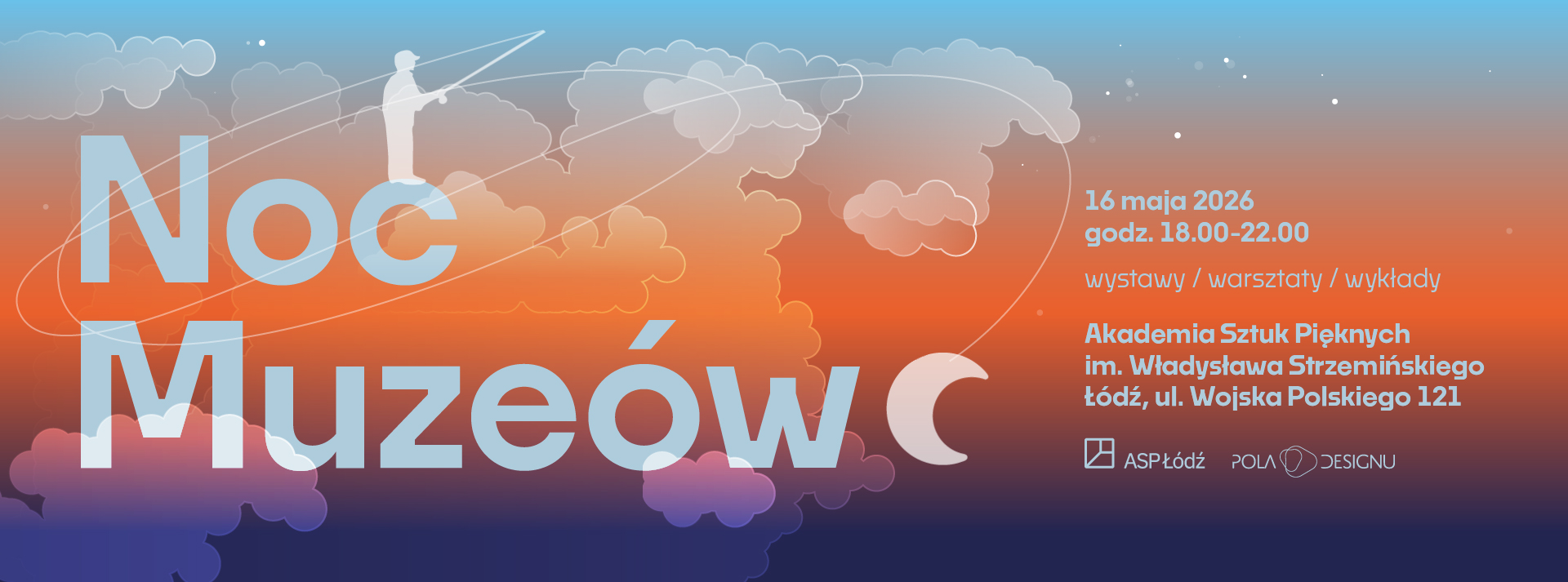 Baner reklamujący Noc Muzeów w ASP w Łodzi