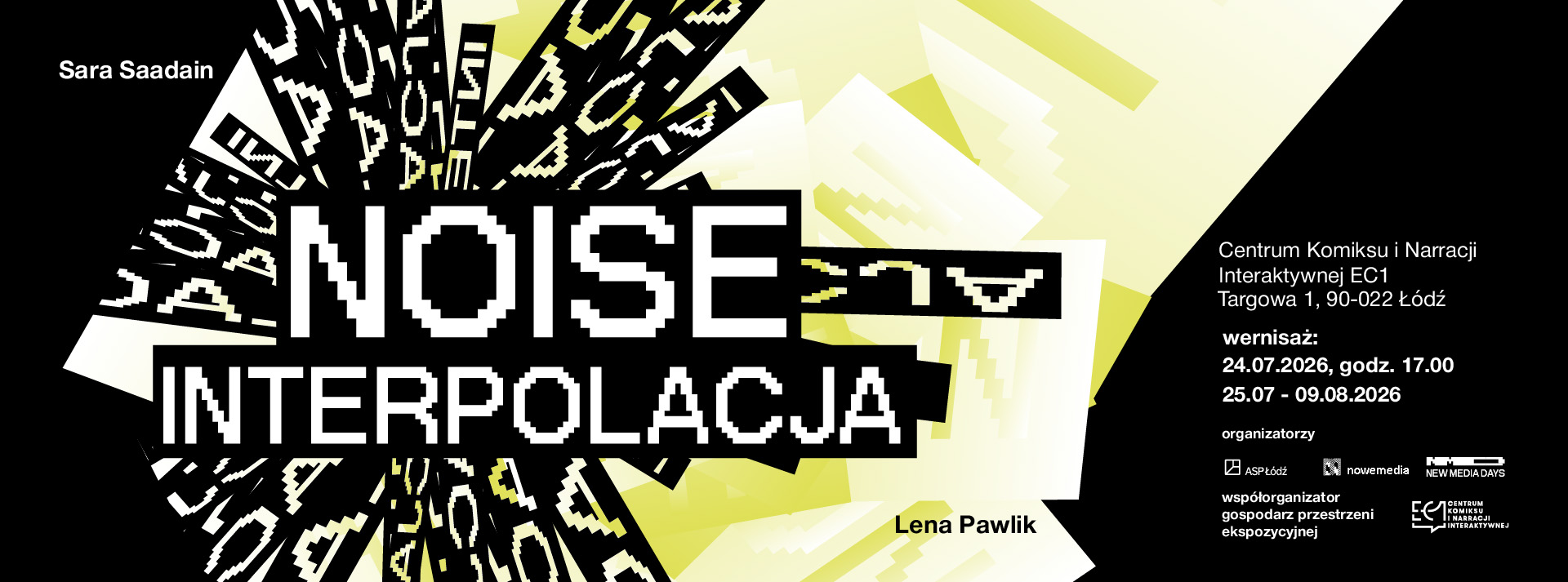 Baner wystawy NOISE Interpolacja